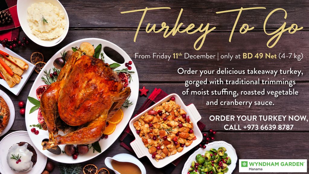 TURKEY TO GO FROM WYNDHAM GARDEN MANAMA | Wyndham Garden Manama